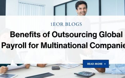 Benefits of Outsourcing Global Payroll for Multinational Companies