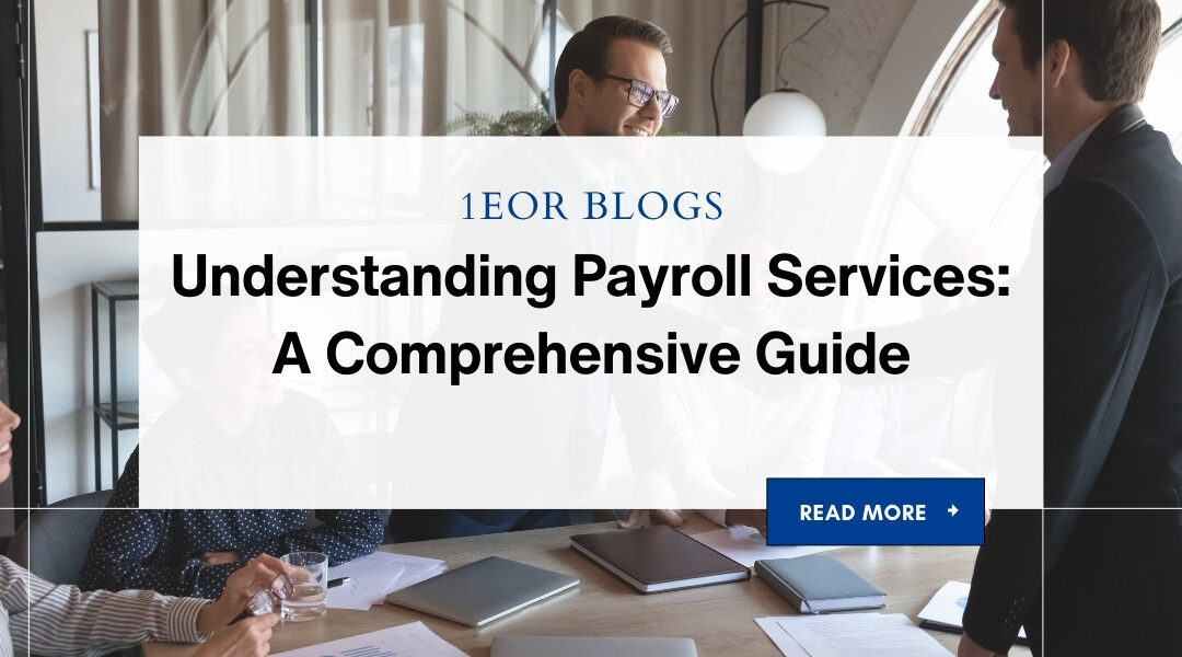 Understanding Payroll Services: A Comprehensive Guide