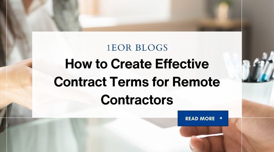 How to Create Effective Contract Terms for Remote Contractors