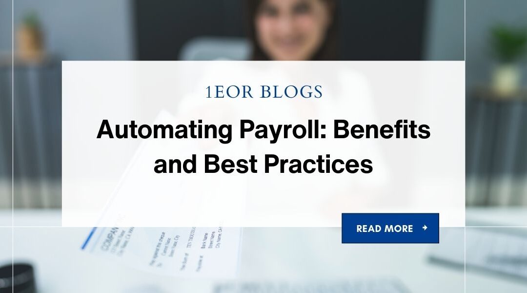 Automating Payroll: Benefits and Best Practices