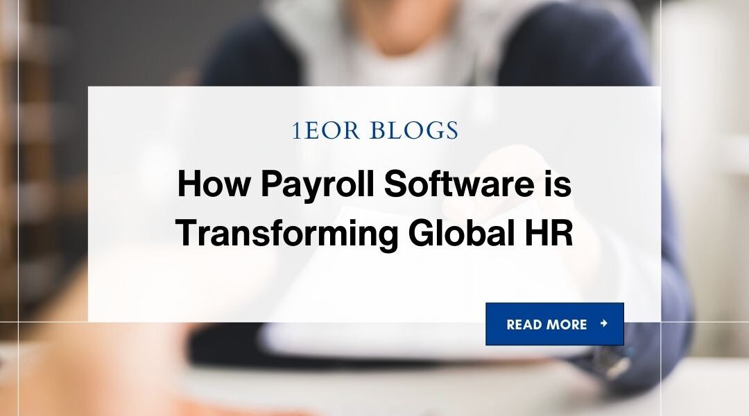 How Payroll Software is Transforming Global HR