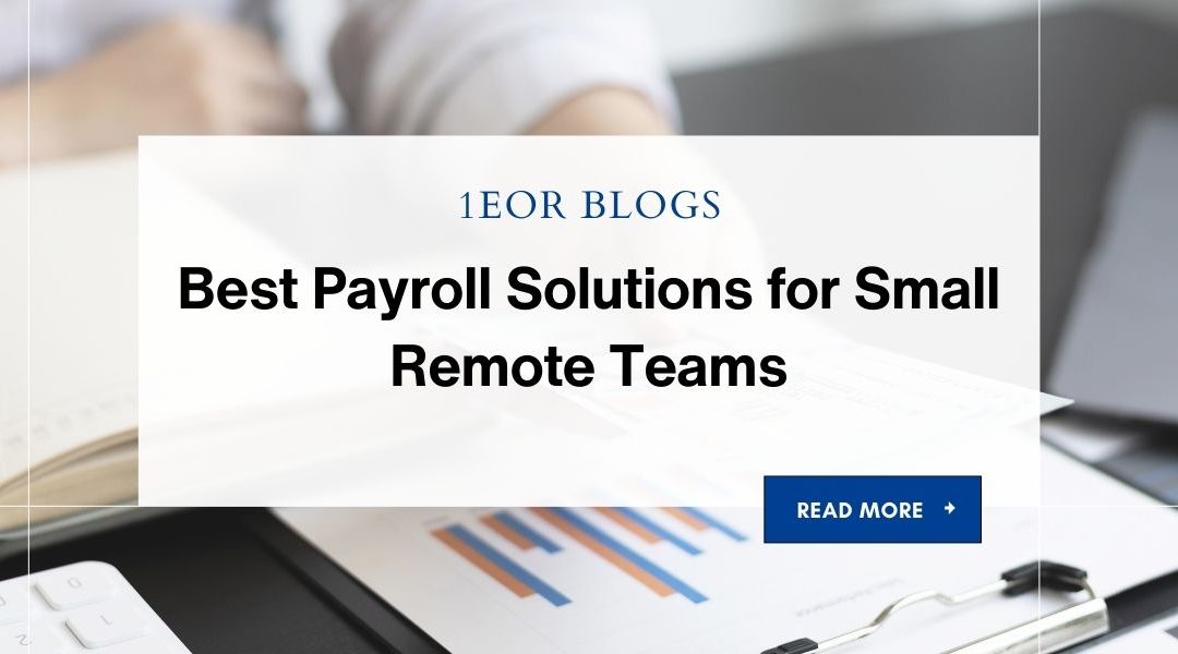 Best Payroll Solutions for Small Remote Teams