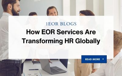 How EOR Services Are Transforming HR Globally