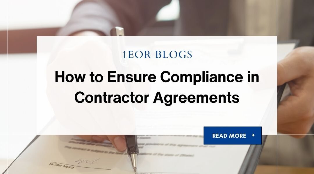 How to Ensure Compliance in Contractor Agreements