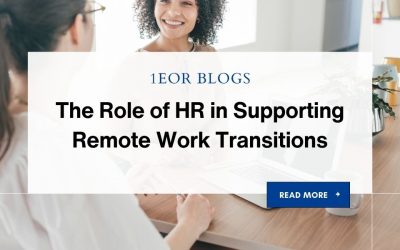 The Role of HR in Supporting Remote Work Transitions