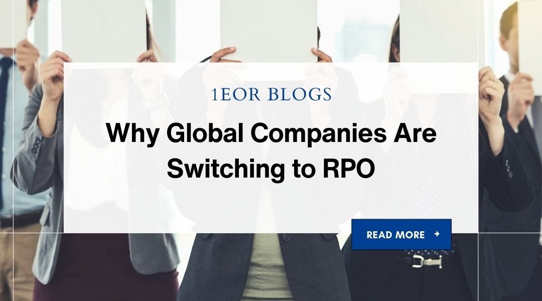 Why Global Companies Are Switching to RPO